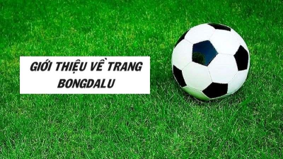 Bong da lu - bongdalu-vip.net: Trang cập nhật tỷ số bóng đá trực tuyến đỉnh cao