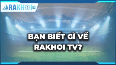 Rakhoi TV - Trang xem bóng đá trực tuyến hàng đầu Việt Nam- randy-orton.com
